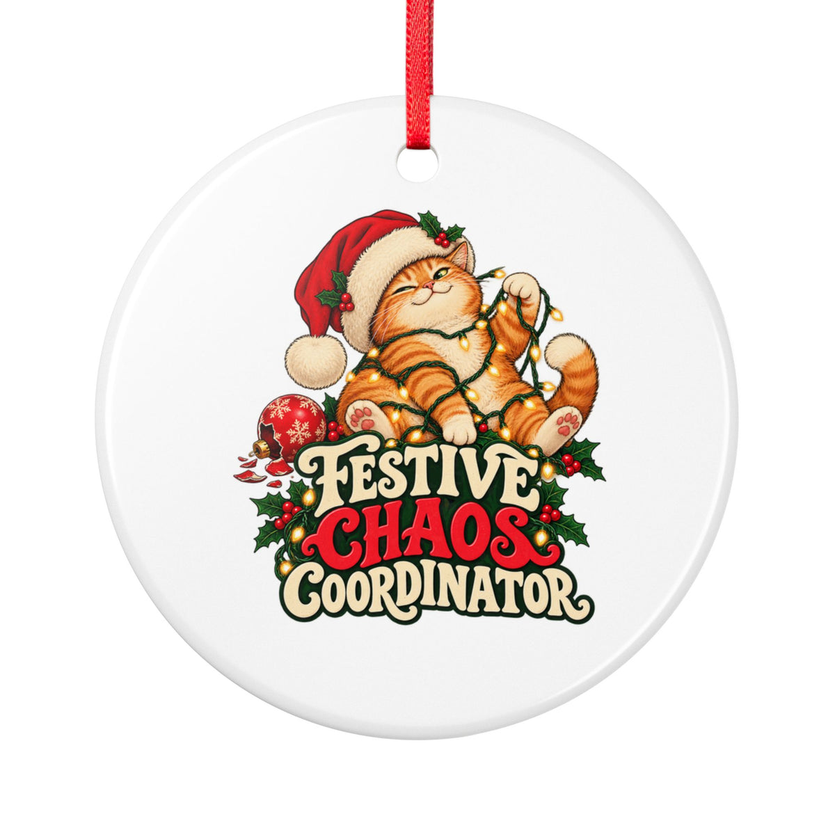 Festive Chaos Coordinator Ceramic Ornament