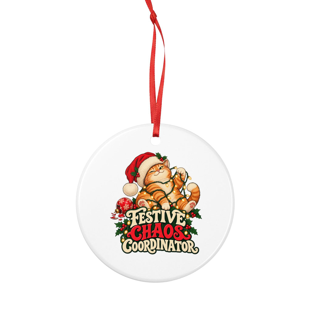 Festive Chaos Coordinator Ceramic Ornament