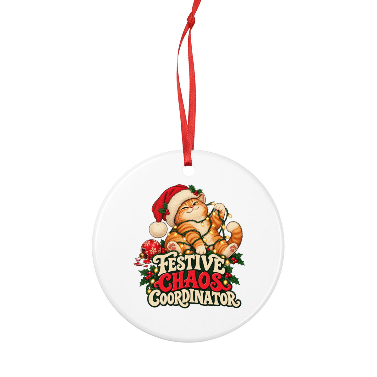 Festive Chaos Coordinator Ceramic Ornament