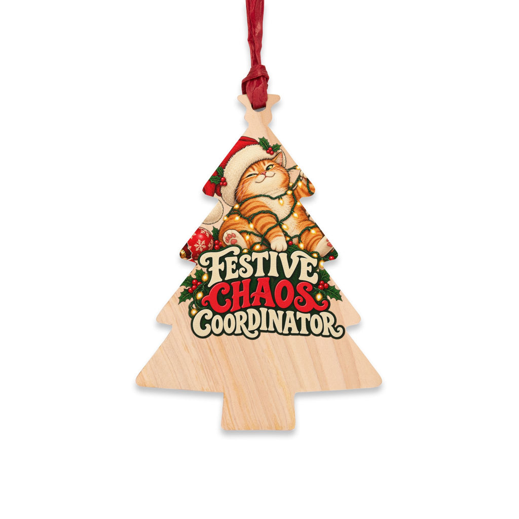 Festive Chaos Coordinator Wooden Ornament